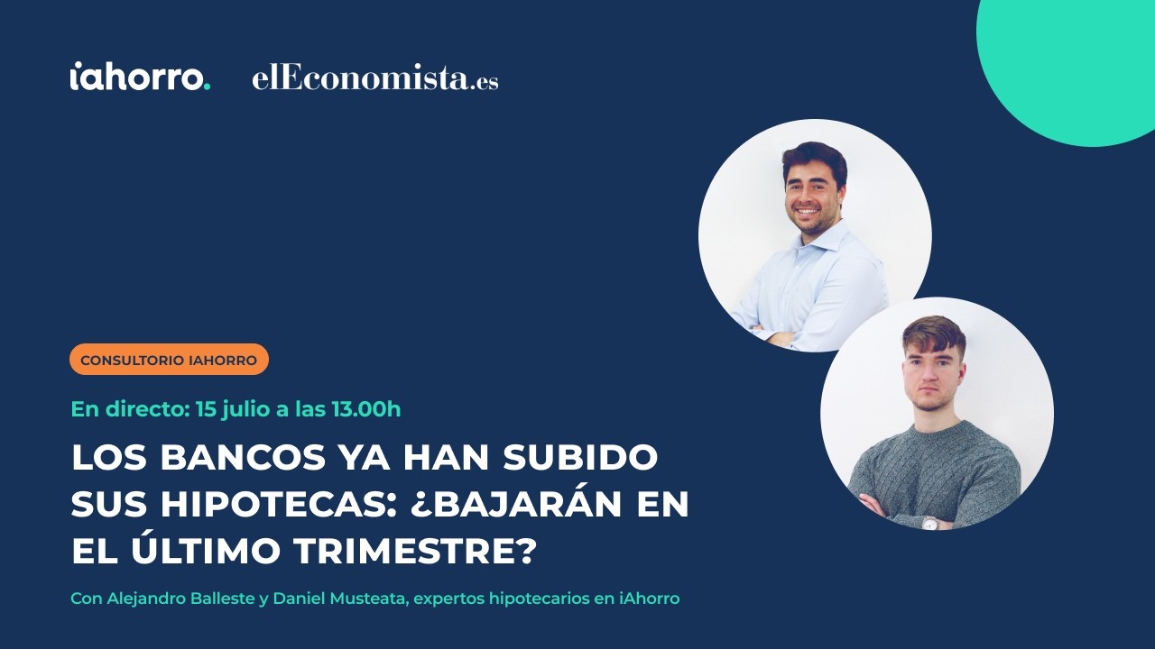 Consultorio de iAhorro y El Economista